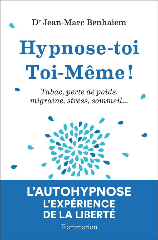 Hypnose-toi toi-même
