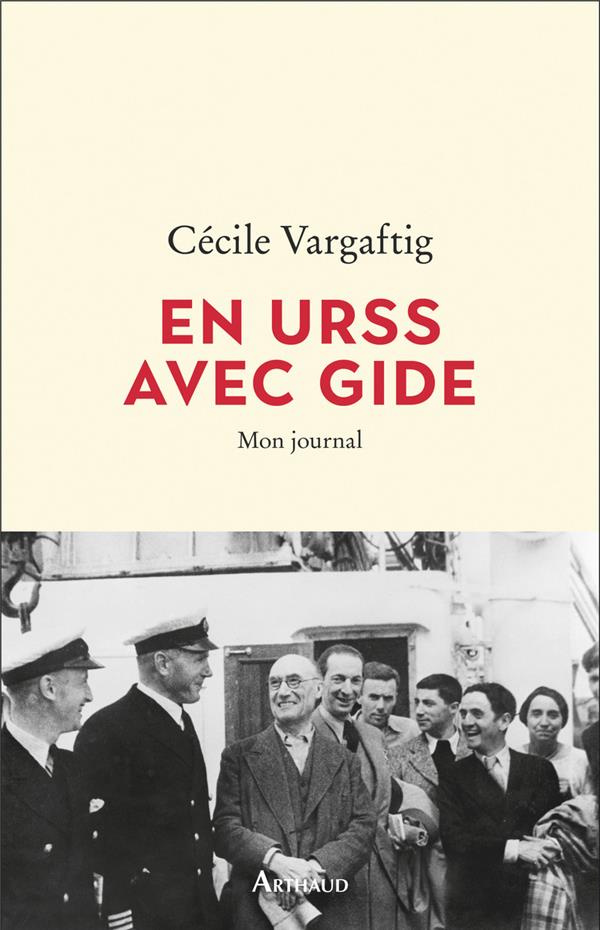 En URSS avec Gide. Mon journal
