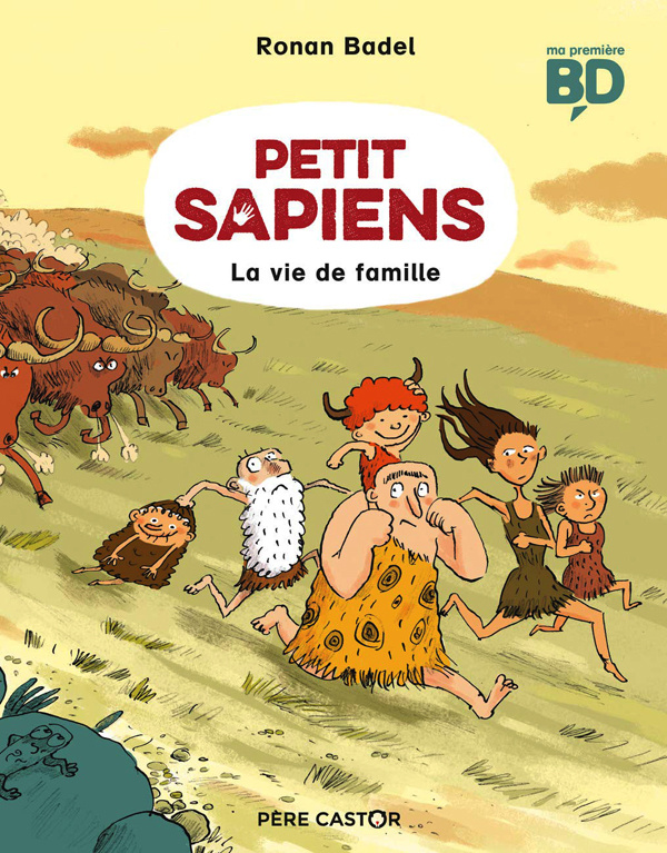 Petit Sapiens : La vie de famille