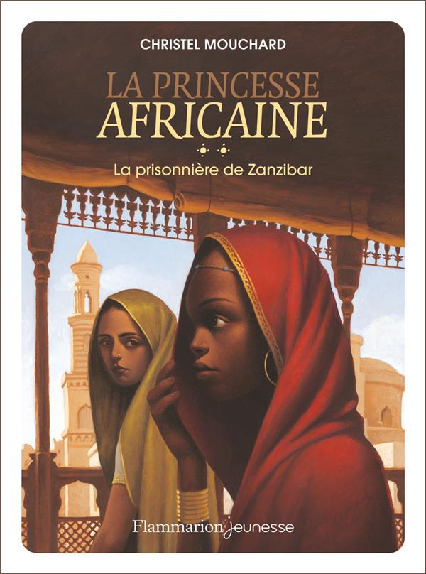 La Princesse africaine Tome 2 : La prisonnière de Zanzibar