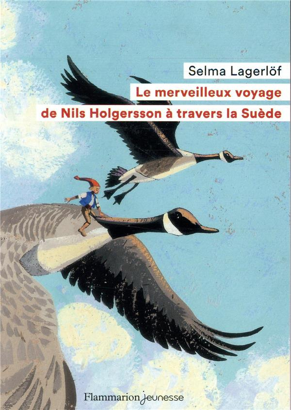 Le merveilleux voyage de Nils Holgersson à travers la Suède