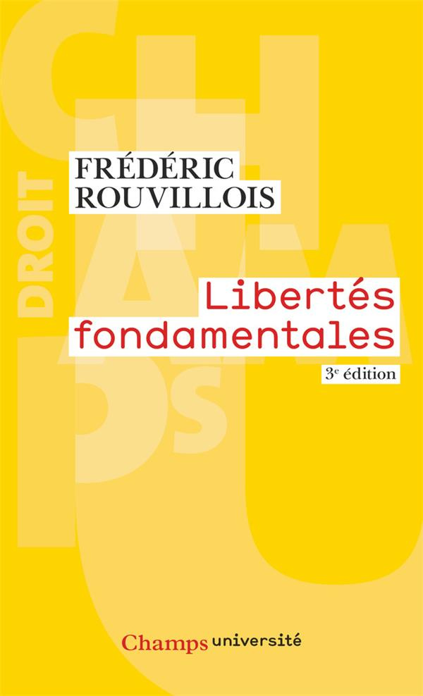 Libertés fondamentales. 3e édition