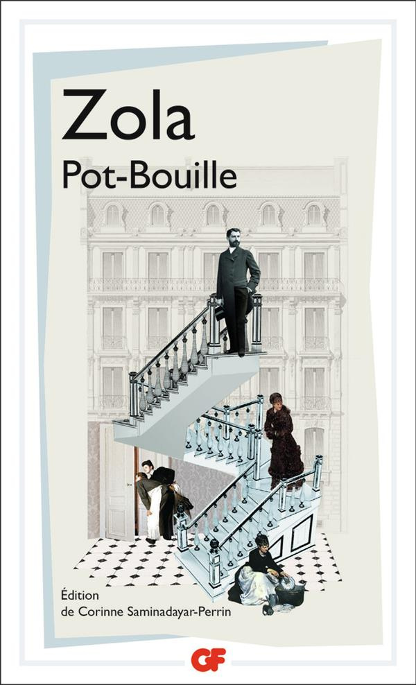 Les Rougon-Macquart : Pot-bouille