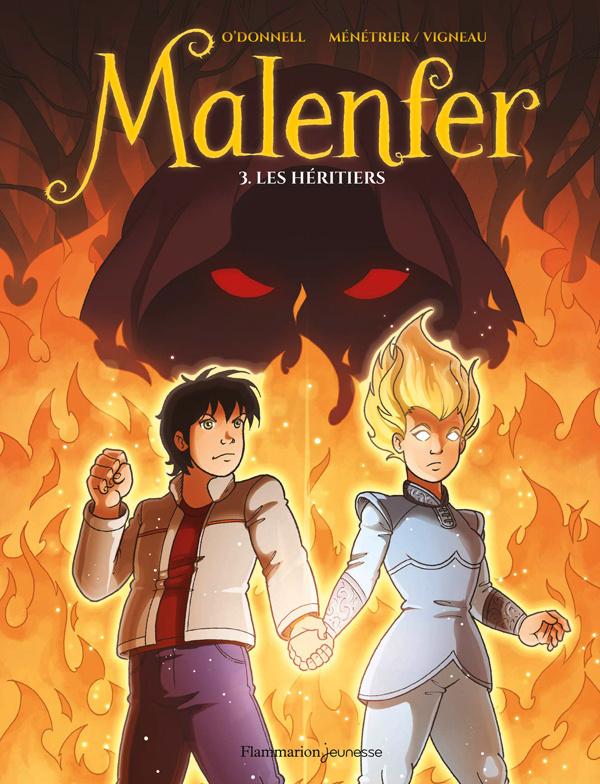 Malenfer Tome 3 : Les héritiers
