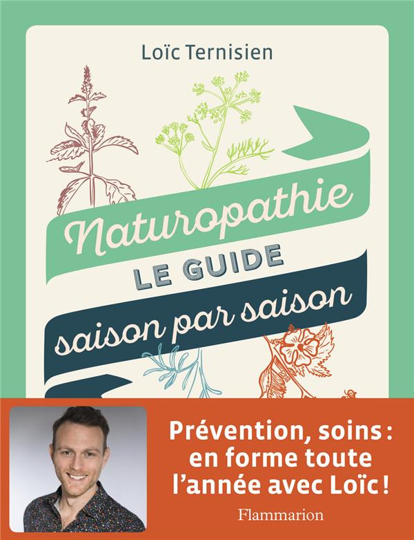 Naturopathie, le guide saison par saison