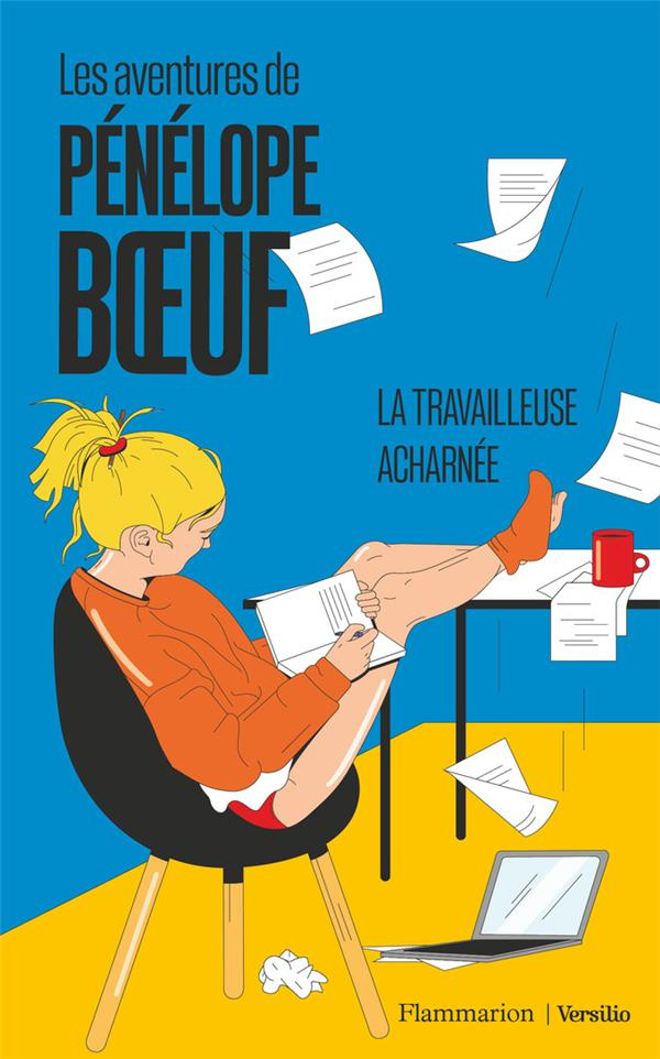 Les aventures de Pénélope Boeuf Tome 2 : La travailleuse acharnée