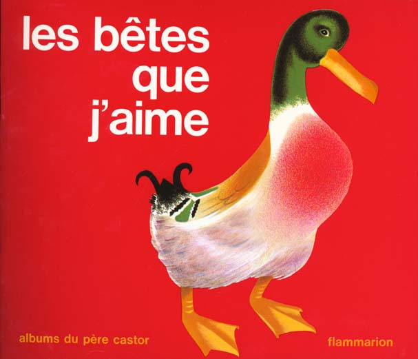BETES QUE J'AIME (LES)