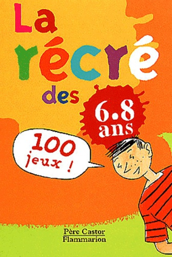 La récré des 6-8 ans