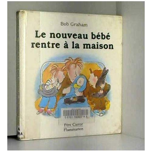 Le Nouveau bébé rentre à la maison