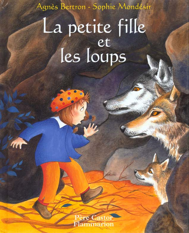 PETITE FILLE ET LES LOUPS (LA)