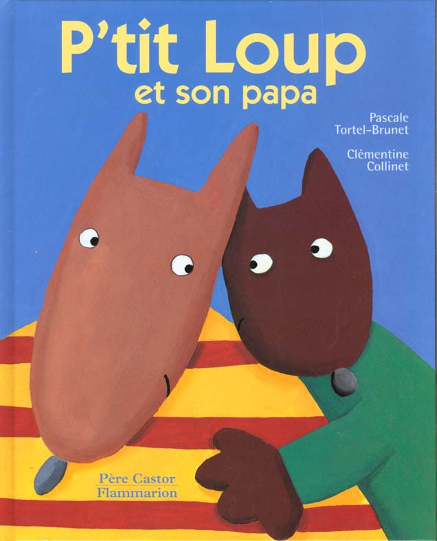 P'tit Loup et son papa