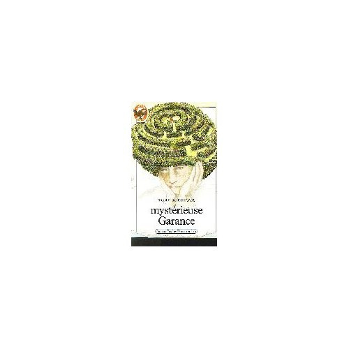 Mystérieuse Garance