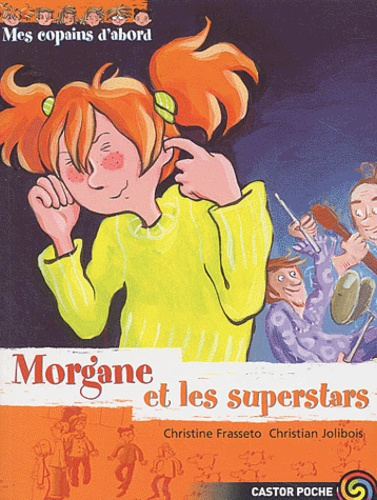 COPAINS D'ABORD - MORGANE ET LES SUPERSTARS (LES)