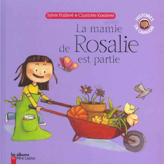 La mamie de Rosalie est partie