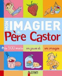 Mon imagier du Père Castor