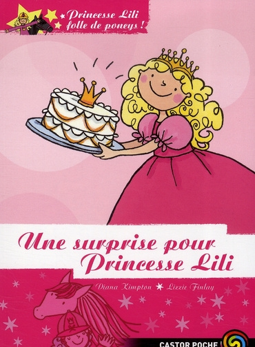 Princesse Lili folle de poneys ! Tome 6 : Une surprise pour Princesse Lili