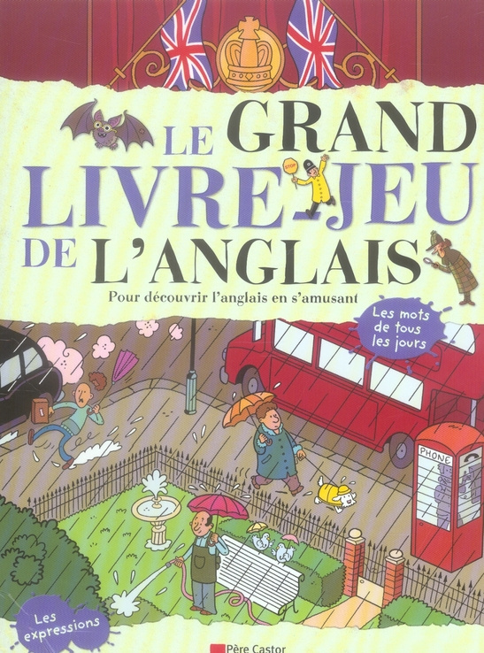Le grand livre-jeu de l'anglais