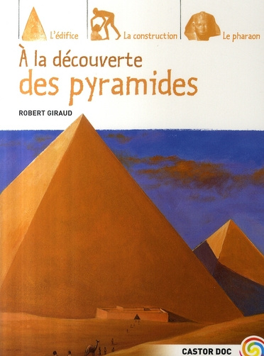 A la découverte des pyramides