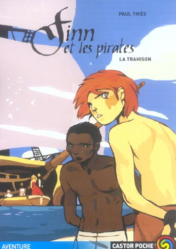 Finn et les Pirates Tome 2 : La trahison