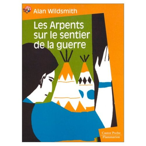 LES ARPENTS SUR LE SENTIER DE LA GUERRE