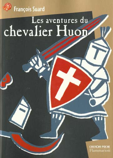 LES AVENTURES DU CHEVALIER HUON