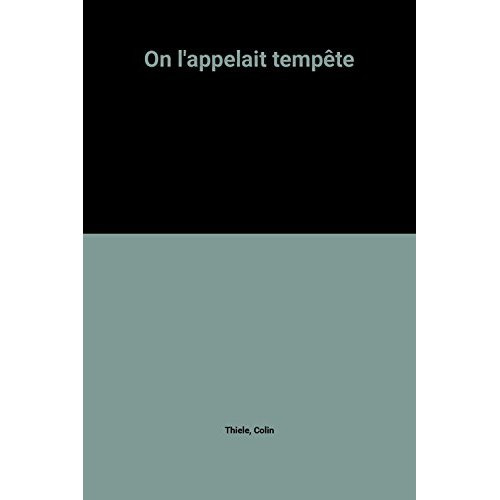 On l'appelait Tempête