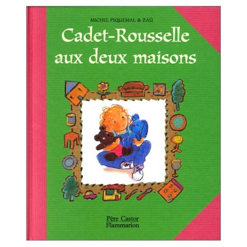 Cadet-Rousselle aux deux maisons