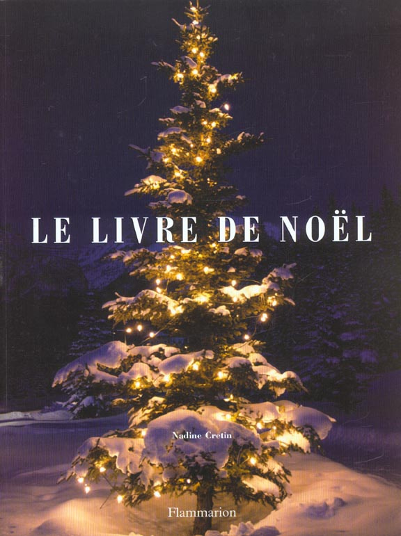 LE LIVRE DE NOEL (NOUVELLE EDITION BROCHEE)