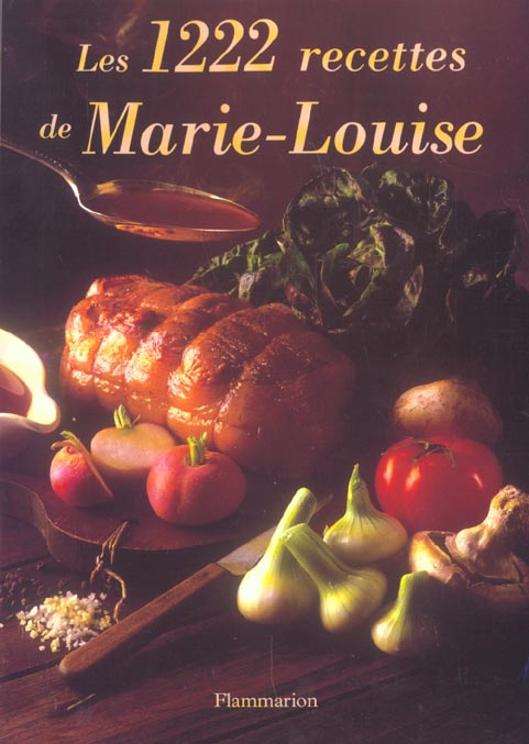Les 1222 recettes de Marie-Louise