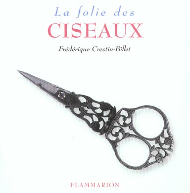 La Folie des ciseaux