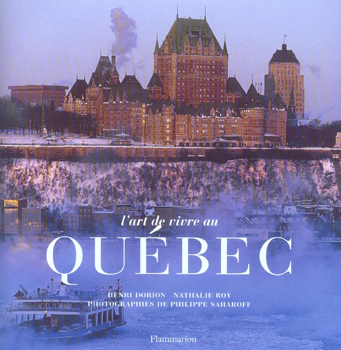 L'art de vivre au Québec