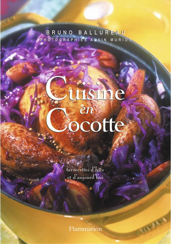Cuisine en cocotte. 60 recettes d'hier et d'aujourd'hui