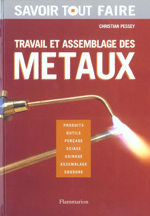 Travail et assemblage des métaux