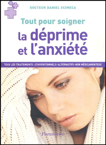 La déprime et l'anxiété