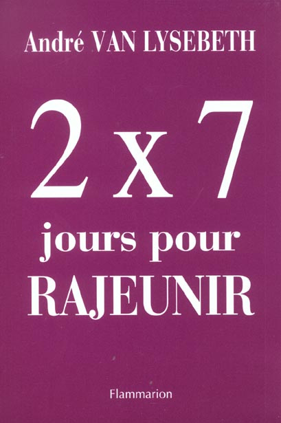 2 X 7 jours pour rajeunir