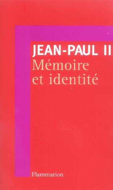 Mémoire et identité. Conversations au passage entre deux millénaires