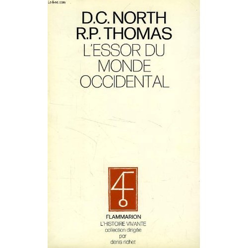 L'Essor du monde occidental. Une nouvelle histoire économique
