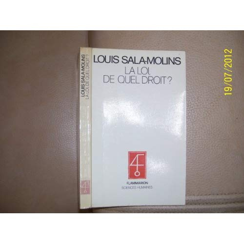 La Loi, de quel droit ?