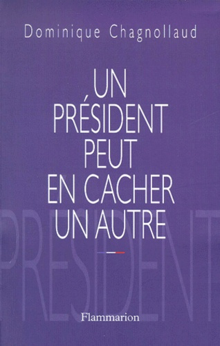 Un président peut en cacher un autre