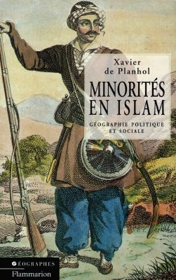 MINORITES EN ISLAM. Géographie politique et sociale