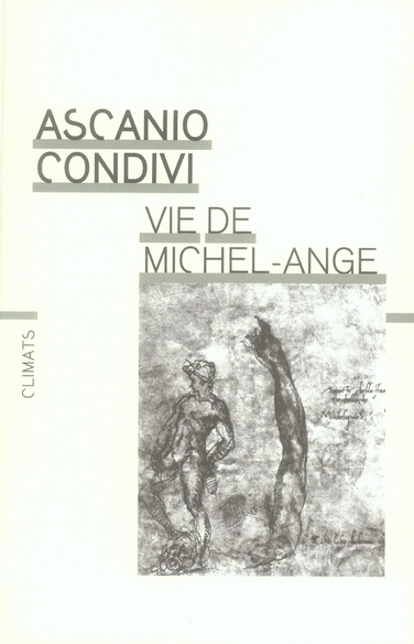 Vie de Michel-Ange. Edition revue et augmentée
