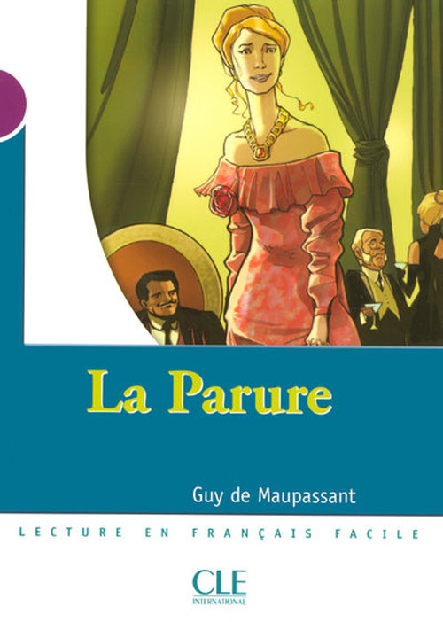 La Parure. Niveau 1