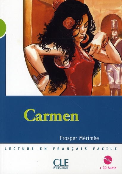 Carmen. Lecture en français facile, Niveau 2, avec 1 CD audio