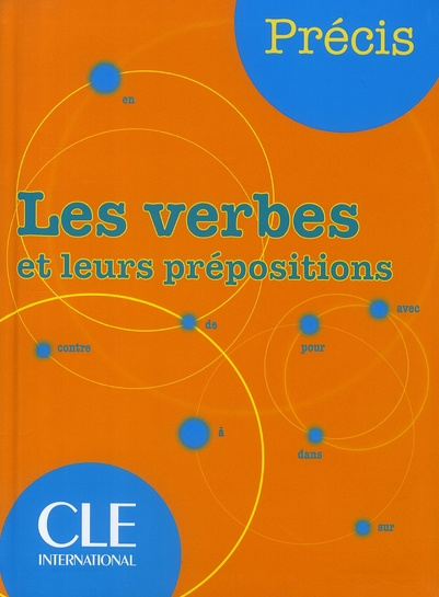 Les verbes et leurs prépositions