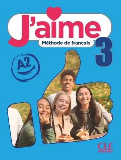 J'aime 3 A2. Méthode de français