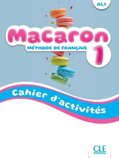 Macaron 1 A1.1. Cahier d'activités
