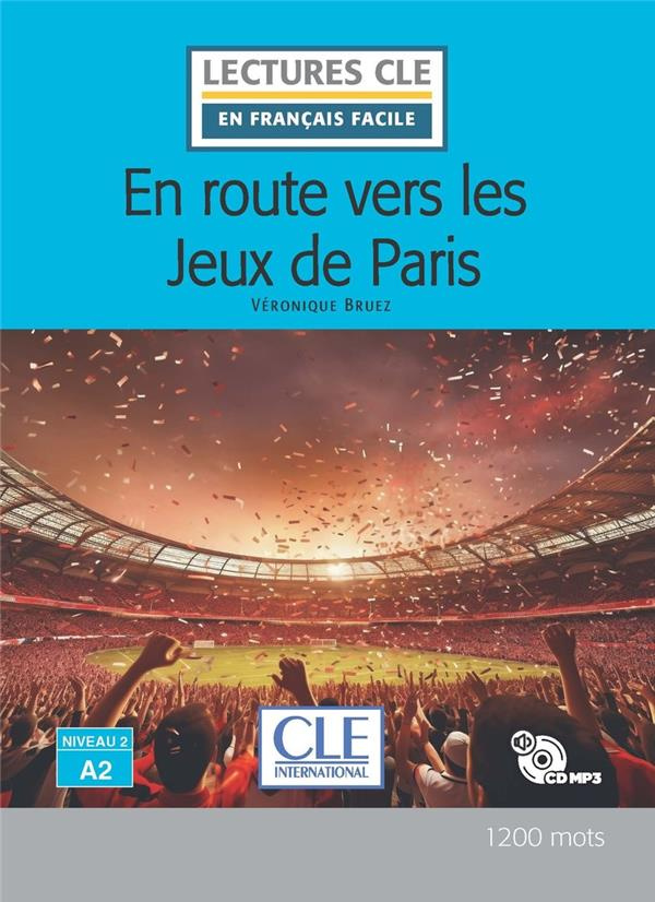 En route vers les Jeux de Paris. Avec 1 CD audio MP3