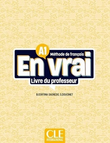 En vrai A1. Livre du professeur