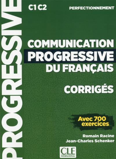 Communication progressive du français C1 C2 perfectionnement. Corrigés
