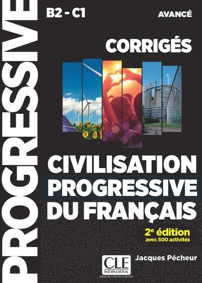 Civilisation progressive du français B2-C1 avancé. Corrigés, 2e édition